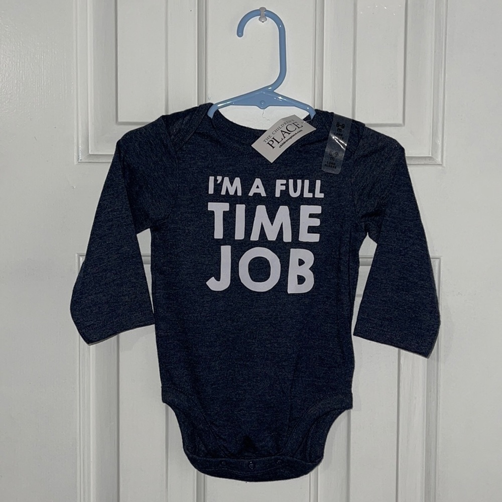 “I’m a Full Time Job” Bodysuit!